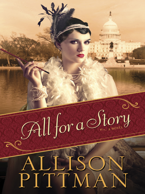Title details for All for a Story by Allison Pittman - Wait list